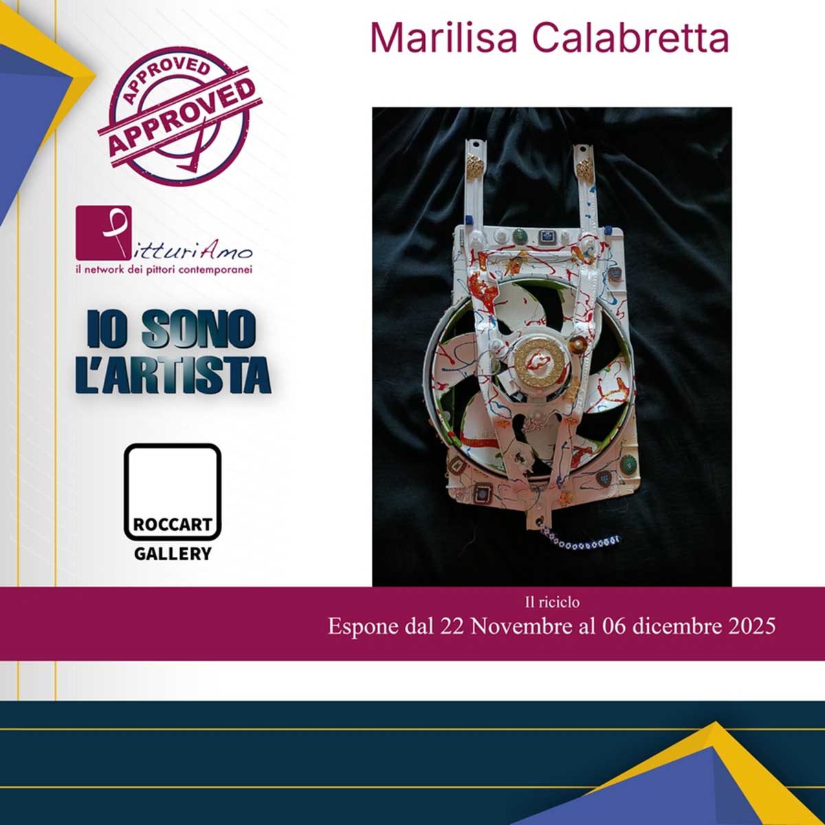 Esposizione dell'opera "Il riciclo" dell'artista contemporanea Marilisa Calabretta, presso la Galleria RoccartGallery di Firenze, in occasione del Premio "Io sono l'artista" organizzato dall’associazione culturale PitturiAmo.